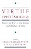 Virtue Epistemology