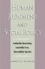 Human Judgment and Social Policy
