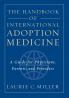 The Handbook of International Adoption Medicine