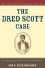 The Dred Scott Case