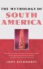 The Mythology of South America