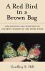 A Red Bird in a Brown Bag