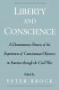 Liberty & Conscience