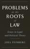 Problems at the Roots of Law