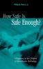 How Safe Is Safe Enough?
