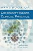 Handbook of Community-Based Clinical Practice