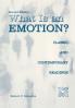 What Is an Emotion?