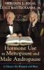 Hormone Use in Menopause & Male Andropause