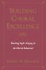Building Choral Excellence