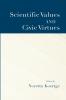Scientific Values and Civic Virtues