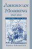 American Mobbing 1828-1861