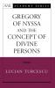 Gregory of Nyssa and the Concept of Divine Persons