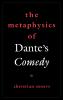 The Metaphysics of Dante's Comedy