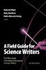 Field Guide for Science Writers