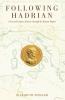 Following Hadrian