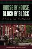 House by House Block by Block