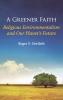 A Greener Faith