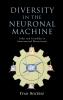 Diversity in the Neuronal Machine