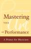 Mastering the Art of Performance
