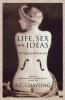 Life Sex and Ideas