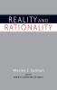 Reality and Rationality