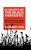 In Search of the Black Fantastic