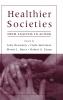 Healthier Societies