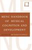 MENC Handbook of Musical Cognition and Development