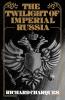 The Twilight of Imperial Russia