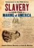 Slavery and the Making of America