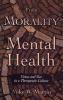 From Morality to Mental Health