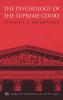 The Psychology of the Supreme Court