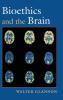 Bioethics and the Brain