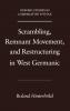 Scrambling Remnant Movement and Restructuring in West Germanic