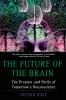 The Future of the Brain