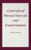 Generalized Musical Intervals and Transformations