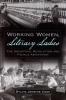 Working Women Literary Ladies