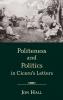 Politeness and Politics in Cicero's Letters