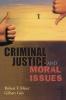 Criminal Justice and Moral Issues