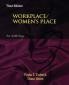 Workplace/Women's Place