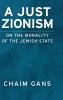 A Just Zionism on the Morality of the Jewish State