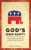 God's Own Party