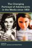 The Changing Portrayal of Adolescents in the Media Since 1950