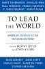 To Lead the World