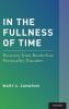 In the Fullness of Time