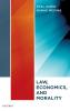 Law Economics and Morality