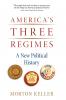 America's Three Regimes