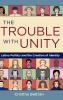 The Trouble with Unity