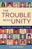 The Trouble with Unity