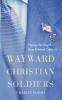 Wayward Christian Soldiers